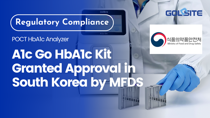 Goldsite Diagnostics Inc. Atinge a certifica??o -chave para o kit A1C GO HBA1C na Coréia do Sul